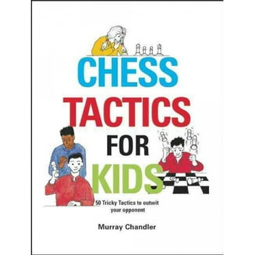 Pre-Owned Chess Tactics for Kids (Hardcover) 1901983994 9781901983999