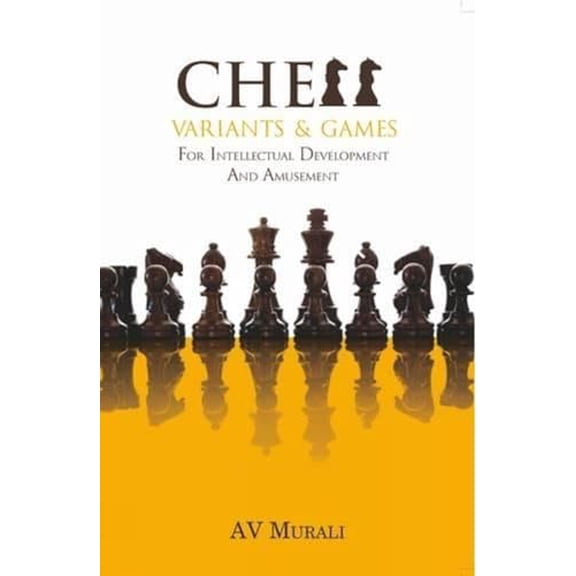 Pre-Owned Chess Variants & Games (Paperback) 9381115745 9789381115749