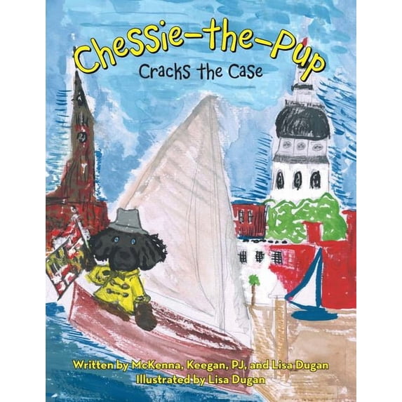 Chessie-The-Pup: Cracks the Case, (Paperback)