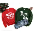 thumbnail image 1 of Chest Nuts Christmas Sweatshirt Matching Couple Holiday Womenswear Pullover Sweater, 1 of 4
