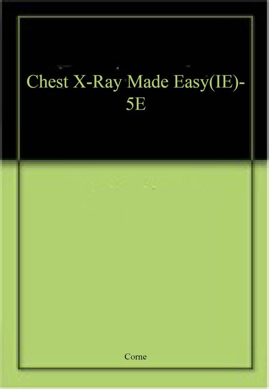 Chest XRay Made Easy, International Edition 9780702082351
