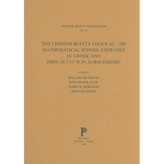 Chester Beatty Monographs: The Chester Beatty Codex AC. 1390 (Paperback)