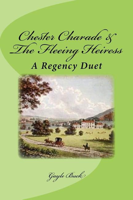 Chester Charade & The Fleeing Heiress (Paperback)