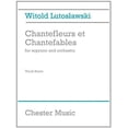 thumbnail image 1 of Chester Music Chantefleurs et Chantefables (Soprano and Piano) Music Sales America Series by Witold Lutoslawski, 1 of 1