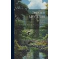 thumbnail image 1 of Chester Mysteries: De Deluvio Noe, De Occisione Innocentium [ed. By J.h. Markland] (Hardcover), 1 of 1