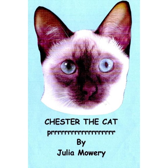 Chester the Cat, (Paperback)
