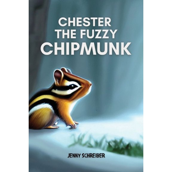 Tiny Tails Animal Facts Chester the Fuzzy Chipmunk: Fun Facts About Chipmunks Easy Reader for Kids, Book 5, (Paperback)