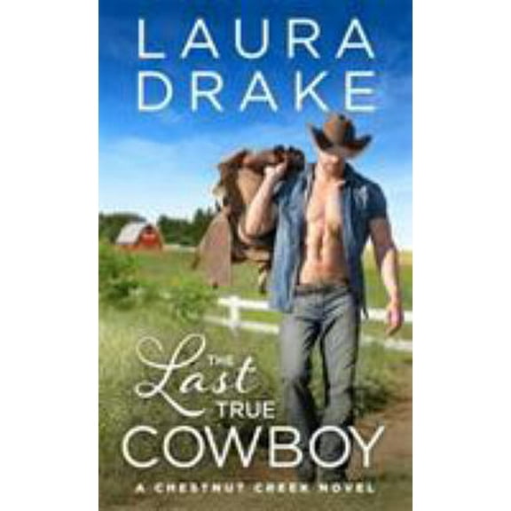 Pre-Owned The Last True Cowboy (Mass Market Paperback) 1538746433 9781538746431