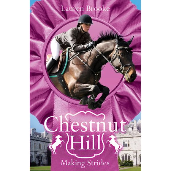 Pre-Owned Chestnut Hill (Paperback): Making Strides. Lauren Brooke (Edition 2) (Paperback)