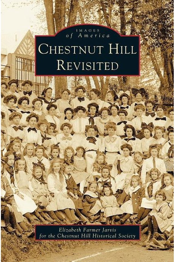 Chestnut Hill Revisited (Hardcover)