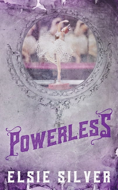 Powerless (Chestnut Springs, #3) by Elsie Silver