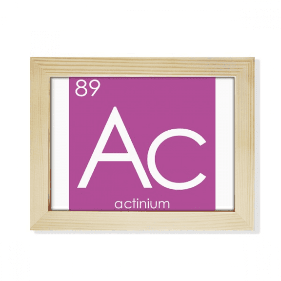 Chestry Elements Period Table Actinide Actinium Ac Desktop Photo Frame Picture Art Decoration Painting 6x8 inch