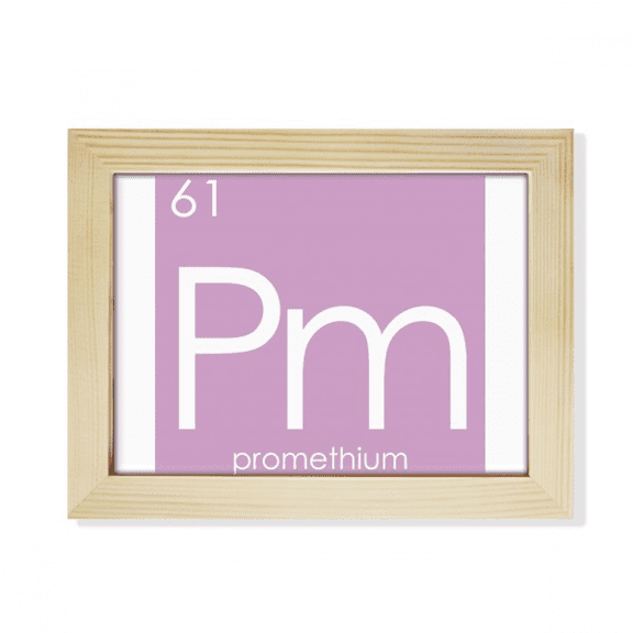 Chestry Elements Period Table Lanthanide Promethium Pm Desktop Photo Frame Picture Art Decoration Painting 6x8 inch