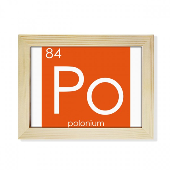 Chestry Elements Period Table Semetal Polonium Po Desktop Photo Frame Picture Art Decoration Painting 6x8 inch