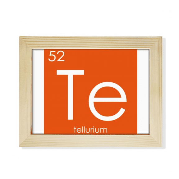 Chestry Elements Period Table Semetal Tellurium Te Desktop Photo Frame Picture Art Decoration Painting 6x8 inch