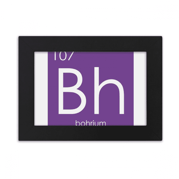 Chestry Elements Period Table Transition Metals Bohrium Bh Desktop Photo Frame Ornaments Picture Art Painting