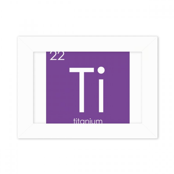 Chestry Elements Period Table Transition Metals Ti Photo Mount Frame Picture Art Painting Desktop 5x7 inch