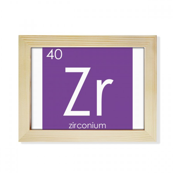 Chestry Elements Period Table Transition Metals Zirconium Zr Desktop Photo Frame Picture Art Decoration Painting 6x8 inch