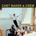 thumbnail image 1 of Chet Baker - Chet Baker & Crew - Music & Performance - Vinyl, 1 of 1