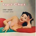 thumbnail image 1 of Chet Baker - I Get Chet - Music & Performance - Vinyl, 1 of 1