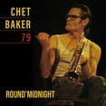 thumbnail image 1 of Chet Baker - Round Midnight 79 - Music & Performance - Vinyl, 1 of 1