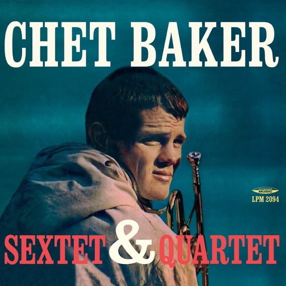 Chet Baker - Sextet & Quartet - Music & Performance - Vinyl