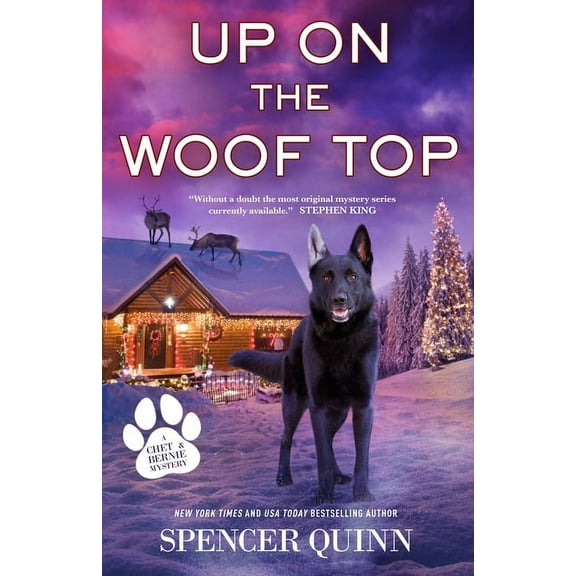 Chet & Bernie Mystery Up on the Woof Top: A Chet & Bernie Mystery, Book 14, (Hardcover)