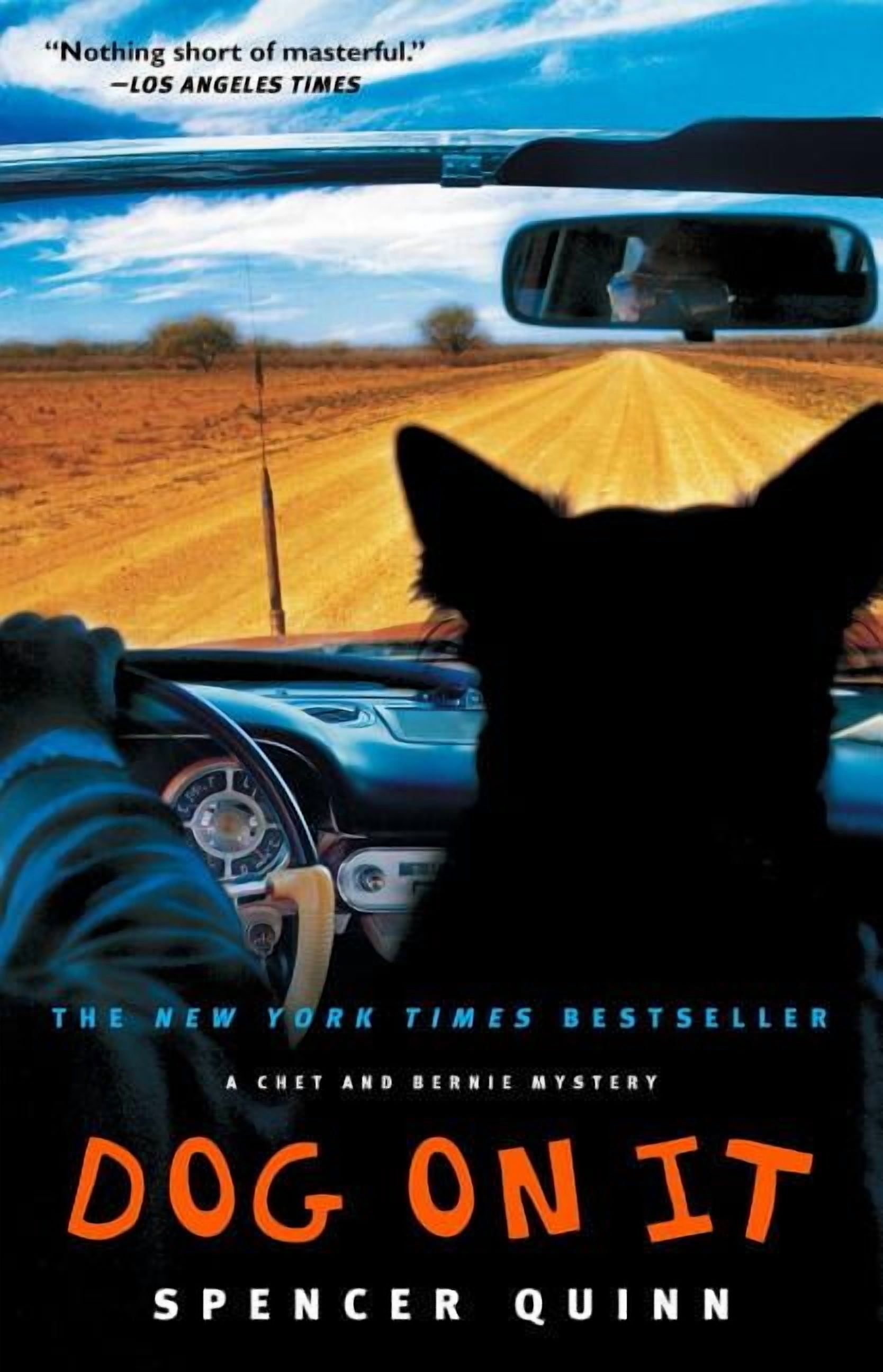 Chet and Bernie Mystery Dog on It: A Chet and Bernie Mystery, Book 1 ...