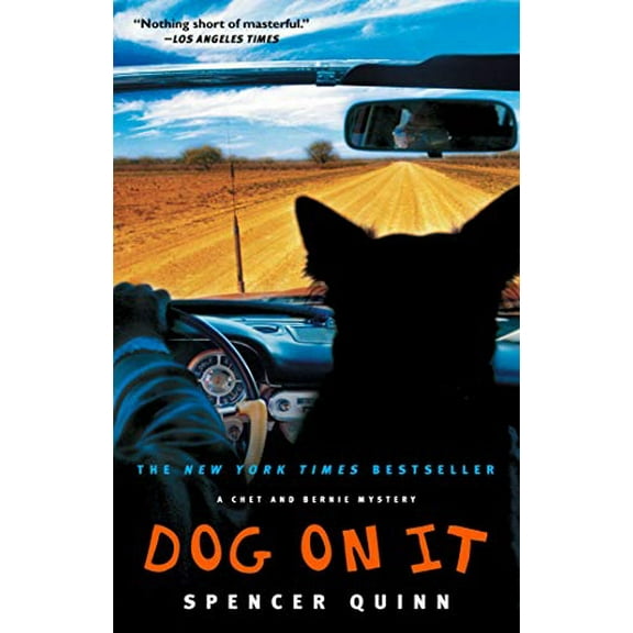 Pre-Owned Dog on It: A Chet and Bernie Mystery (1) (The Chet and Bernie Mystery Series)