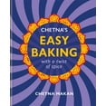 thumbnail image 1 of Chetna's Easy Baking: With a Twist of Spice, (Hardcover), 1 of 2