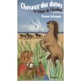 thumbnail image 1 of Pre-Owned Chevaux des dunes : Le trésor de l'Acadien 8 9782923425139 Used, 1 of 1