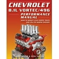 thumbnail image 1 of Chevrolet 8.1l Vortec/496 Performance Ma: How to Modify 8100 Vortec Truck and 496 Cid Marine Engines, (Paperback), 1 of 1