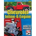 thumbnail image 1 of Chevrolet Inline-6 Engine-Op: How to Rebuild 1954-1962 (Paperback), 1 of 6