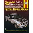 thumbnail image 1 of Pre-Owned Haynes Repair Manual (Paperback): Chevrolet S-10 and GMC Sonoma Pick-Ups, Chevrolet Blazer and GMC Jimmy, Oldsmobile Bravada and Isuzu Hombre, 1994-2001 (Paperback), 1 of 1