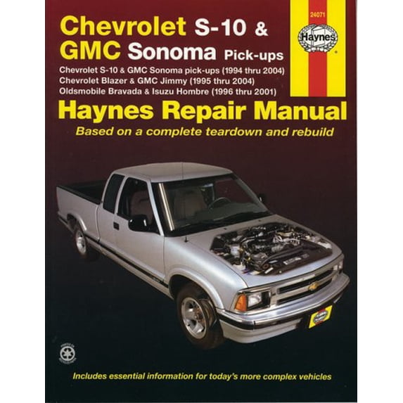 Pre-Owned Haynes Repair Manual (Paperback): Chevrolet S-10 and GMC Sonoma Pick-Ups, Chevrolet Blazer and GMC Jimmy, Oldsmobile Bravada and Isuzu Hombre, 1994-2001 (Paperback)