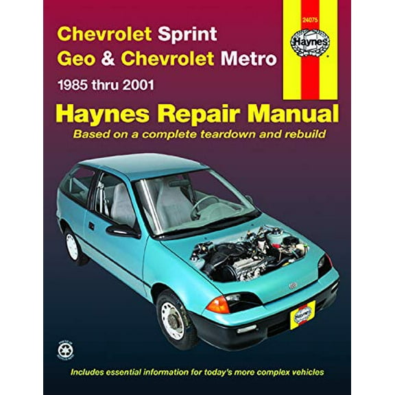 Pre-Owned Haynes Chevrolet Sprint & Geo Metro Automotive Repair Manual (Paperback) 1563924536 9781563924538