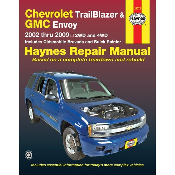 Chevrolet TrailBlazer, TrailBlazer EXT, GMC Envoy, GMC Envoy XL, Oldsmobile Bravada & Buick Rainier with 4.2L, 5.3L V8 or 6.0L V8 engines (02-09) Haynes Repair Manual ^