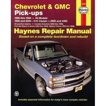 Chevrolet and GMC Pick-ups, 1988-98; C/K Classic, 1999-2000 (Haynes Repair