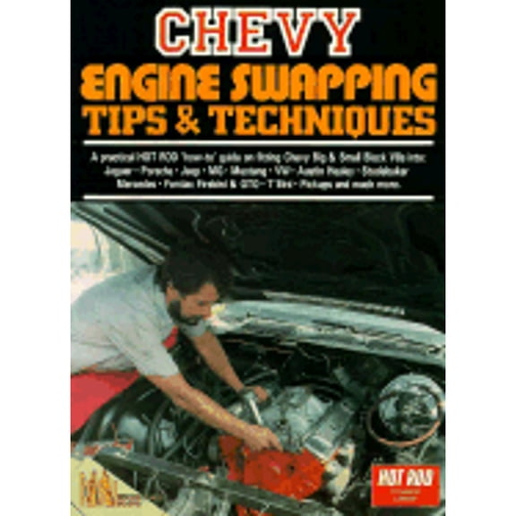 Pre-Owned Chevy Engine Swapping: Tips and Techniques (Paperback) 1855201607 9781855201606
