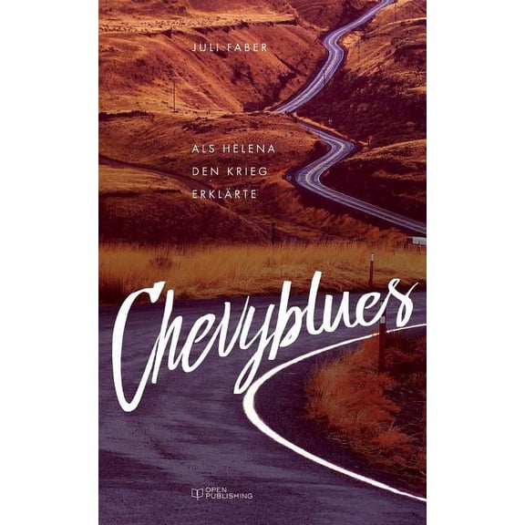 Chevyblues: Als Helena den Krieg erklrte, (Paperback)