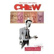JOHN LAYMAN; ROB GUILLORY Chew Volume 1: Tasters Choice (Paperback)
