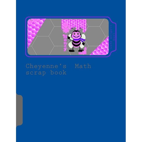 Cheyenne's Math scrap book : specialty book, graph paper (Paperback)