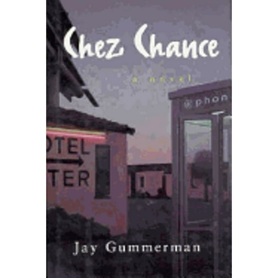 Pre-Owned Chez Chance Hardcover
