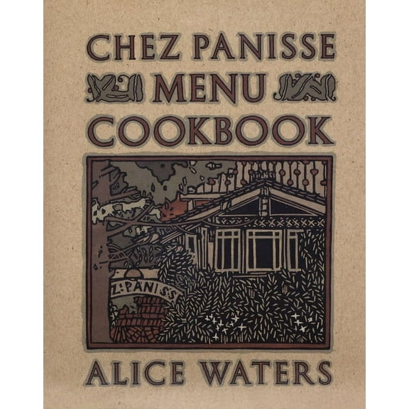 Chez Panisse Menu Cookbook (Paperback)