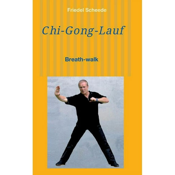 Chi-gong-lauf