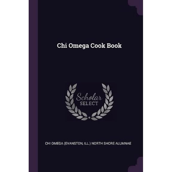 Chi Omega Cook Book (Paperback)