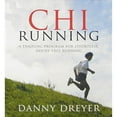 thumbnail image 1 of ChiRunning : A Training Program for Effortless, Injury-free Running, 1 of 1