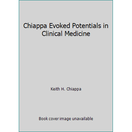 Chiappa Evoked Potentials in Clinical Medicine [Hardcover - Used]