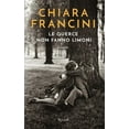 thumbnail image 1 of Chiara Francini Le querce non fanno limoni (Paperback), 1 of 1