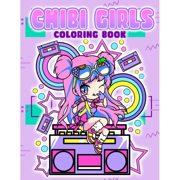 Chibi Girls Coloring Book: Japanese Anime Coloring Pages For Kids & Adults, (Paperback)